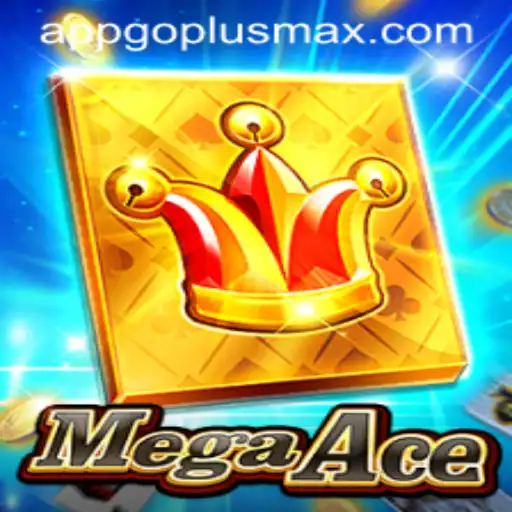 MegaAce: Unleashing the Thrills of GOPLUSMAX