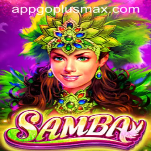 Exploring 'Samba': The Engaging Game Experience with GOPLUSMAX